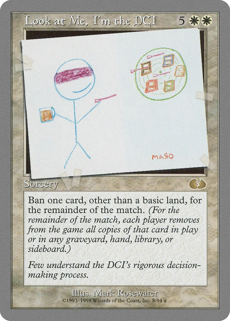 Look at Me, I'm the DCI — Unglued — Magic: The Gathering