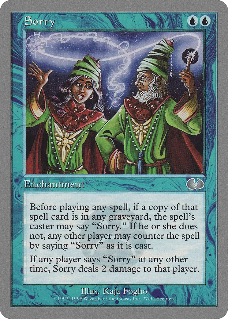 Sorry — Unglued — Magic: The Gathering