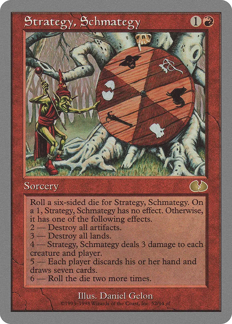 Strategy, Schmategy — Unglued — Magic: The Gathering