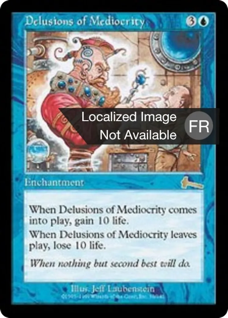 Désillusions des médiocres — Urza's Legacy — Magic: The Gathering