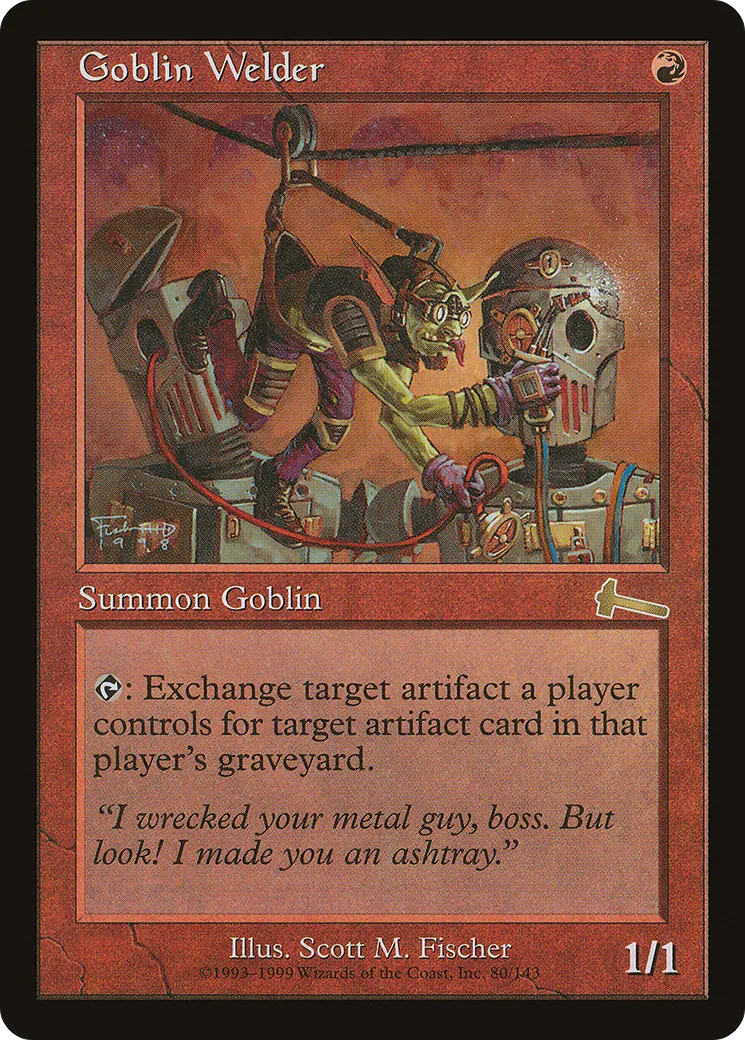 Goblin Welder — Urza's Legacy — Magic: The Gathering