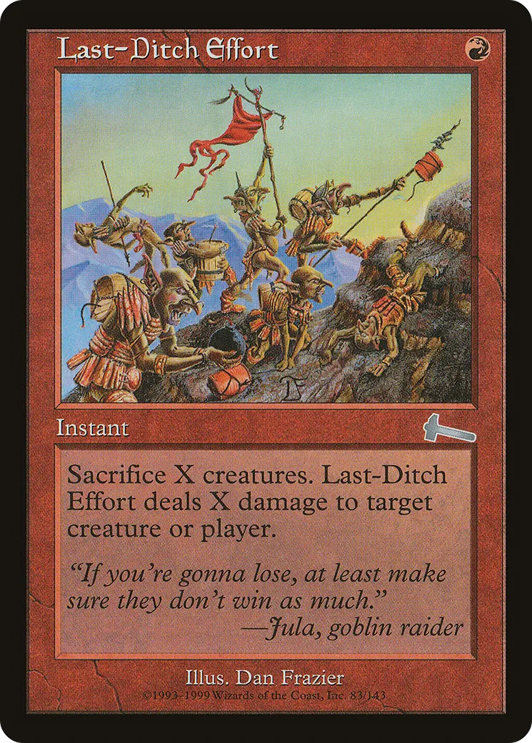 Last-Ditch Effort — Urza's Legacy — Magic: The Gathering