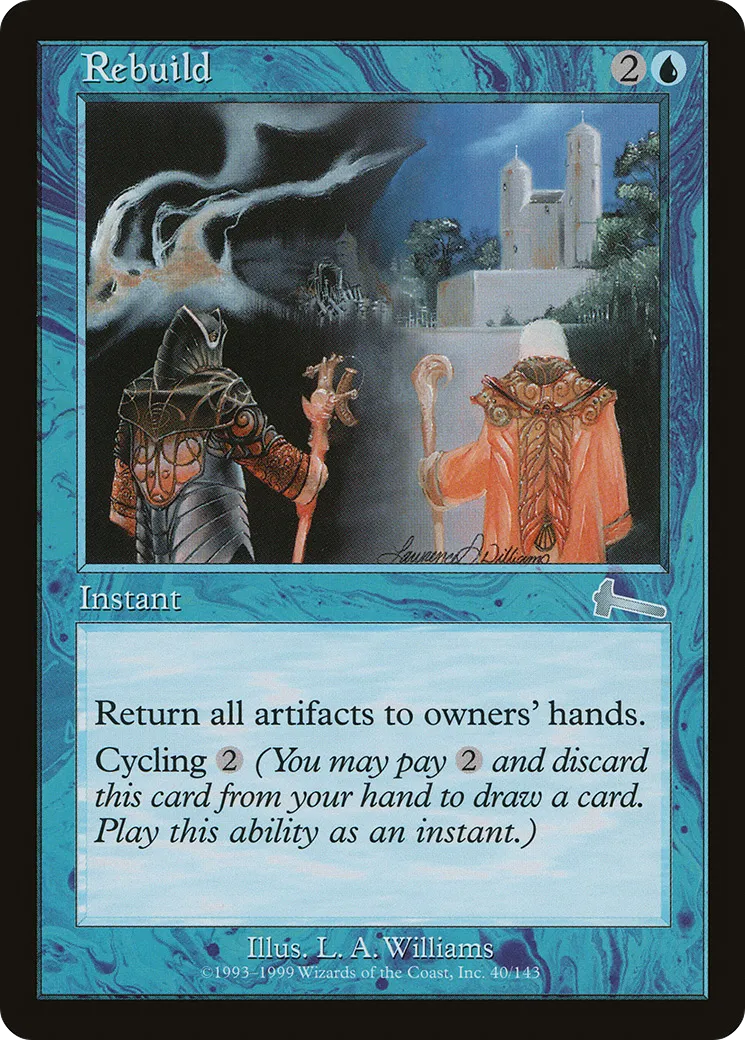 Rebuild — Urza's Legacy — Magic: The Gathering
