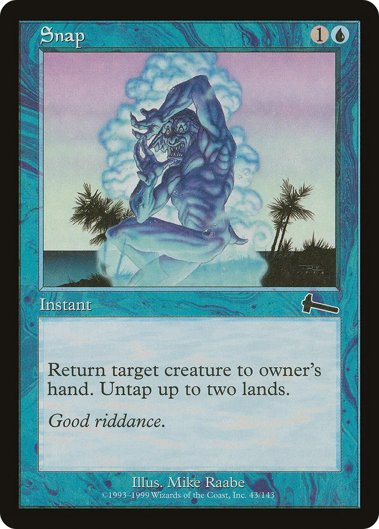 Snap — Urza's Legacy — Magic: The Gathering