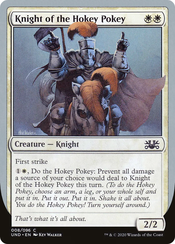 Knight of the Hokey Pokey — Unsanctioned — Magic: The Gathering