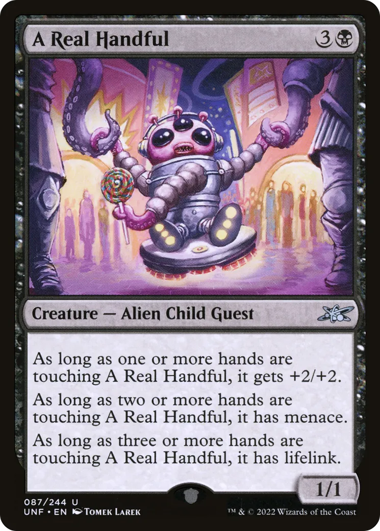 A Real Handful — Unfinity — Magic: The Gathering