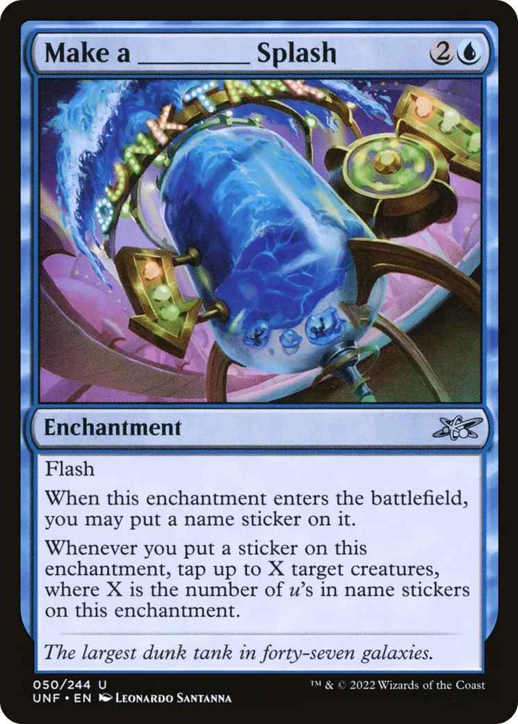 Make a _____ Splash — Unfinity — Magic: The Gathering