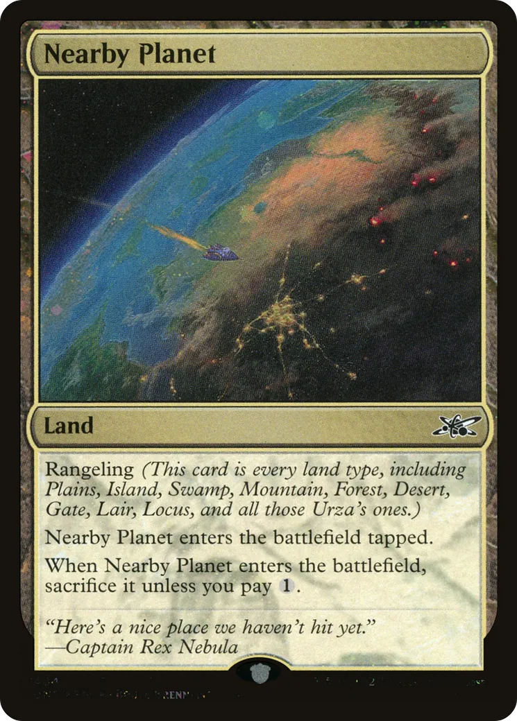 Nearby Planet — Unfinity — Magic: The Gathering