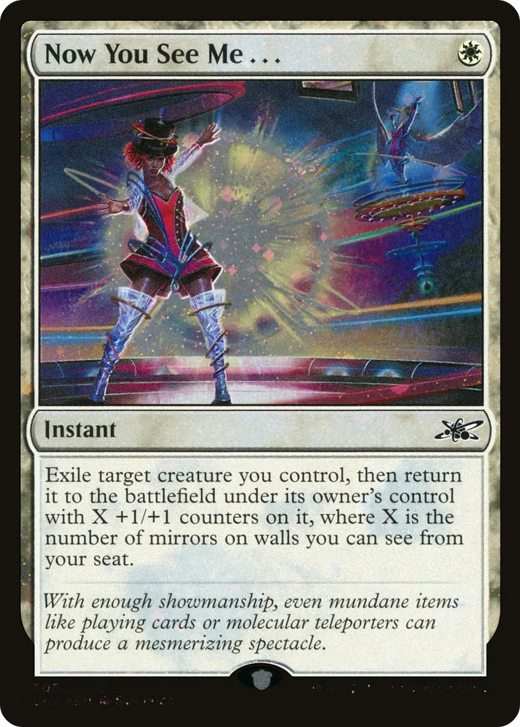 Now You See Me . . . from Unfinity - Magic: The Gathering