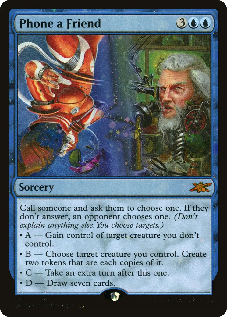 Phone a Friend — Unfinity — Magic: The Gathering