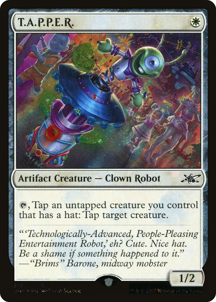 T.A.P.P.E.R. — Unfinity — Magic: The Gathering