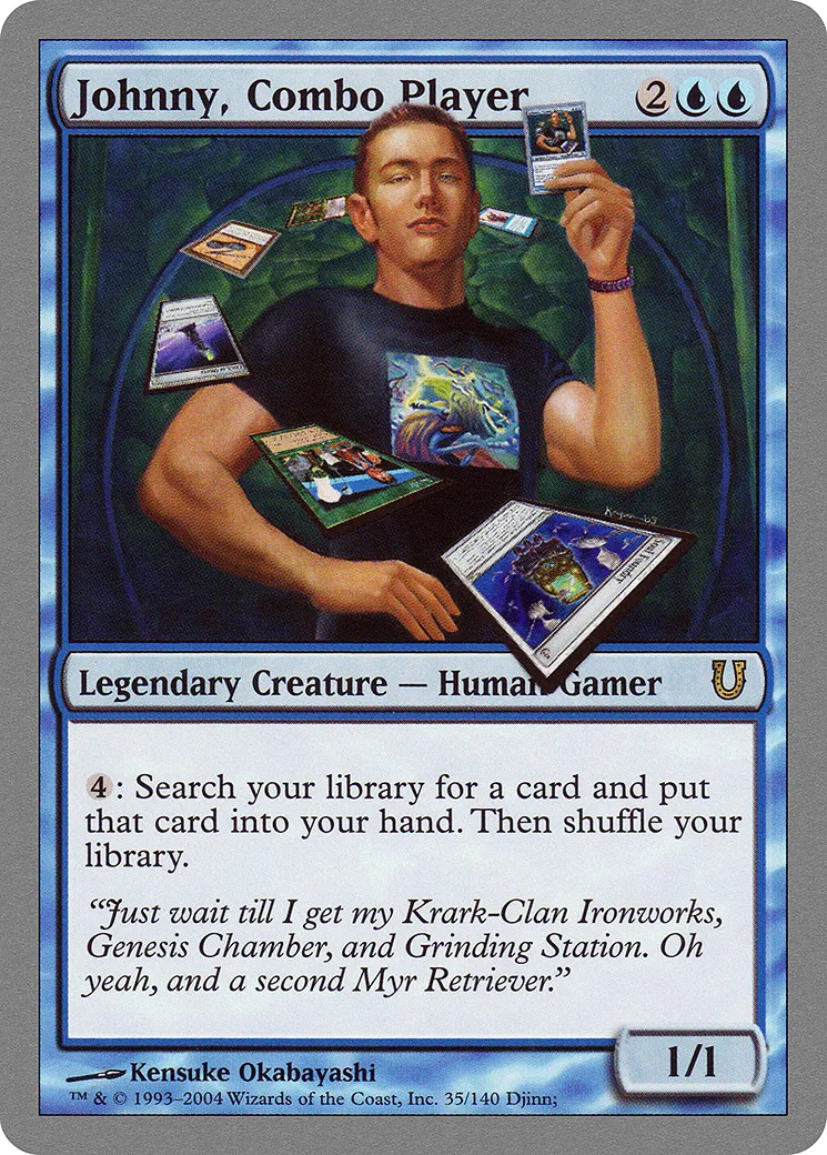 Johnny, Combo Player — Unhinged — Magic: The Gathering