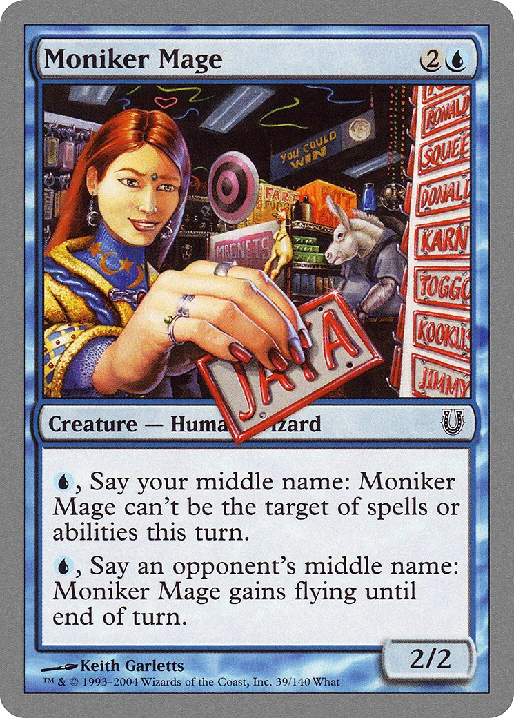 Moniker Mage — Unhinged — Magic: The Gathering