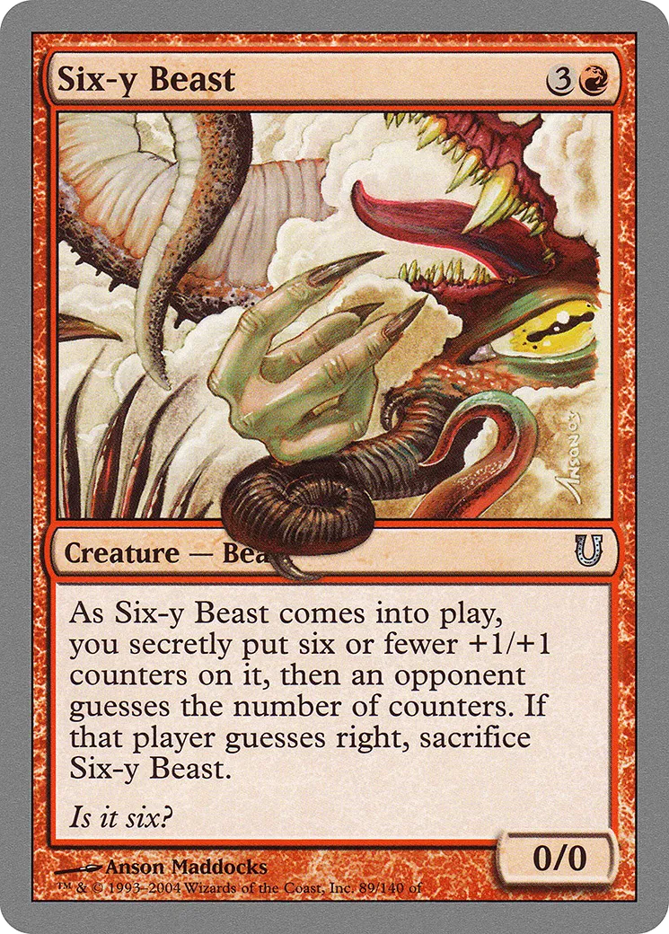 Six-y Beast — Unhinged — Magic: The Gathering