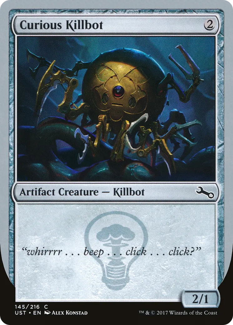 Curious Killbot — Unstable — Magic: The Gathering