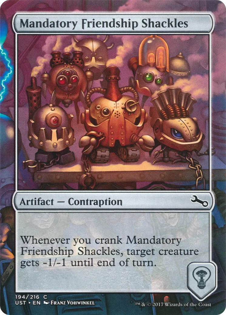 Mandatory Friendship Shackles — Unstable — Magic: The Gathering