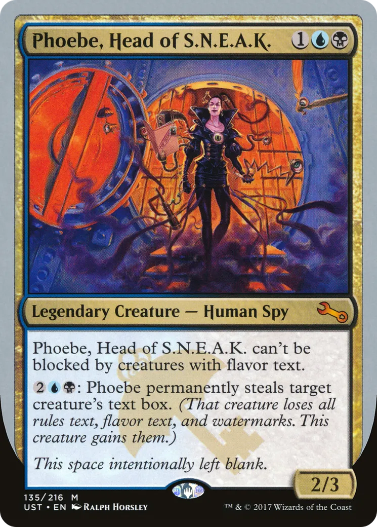 Phoebe, Head of S.N.E.A.K. — Unstable — Magic: The Gathering