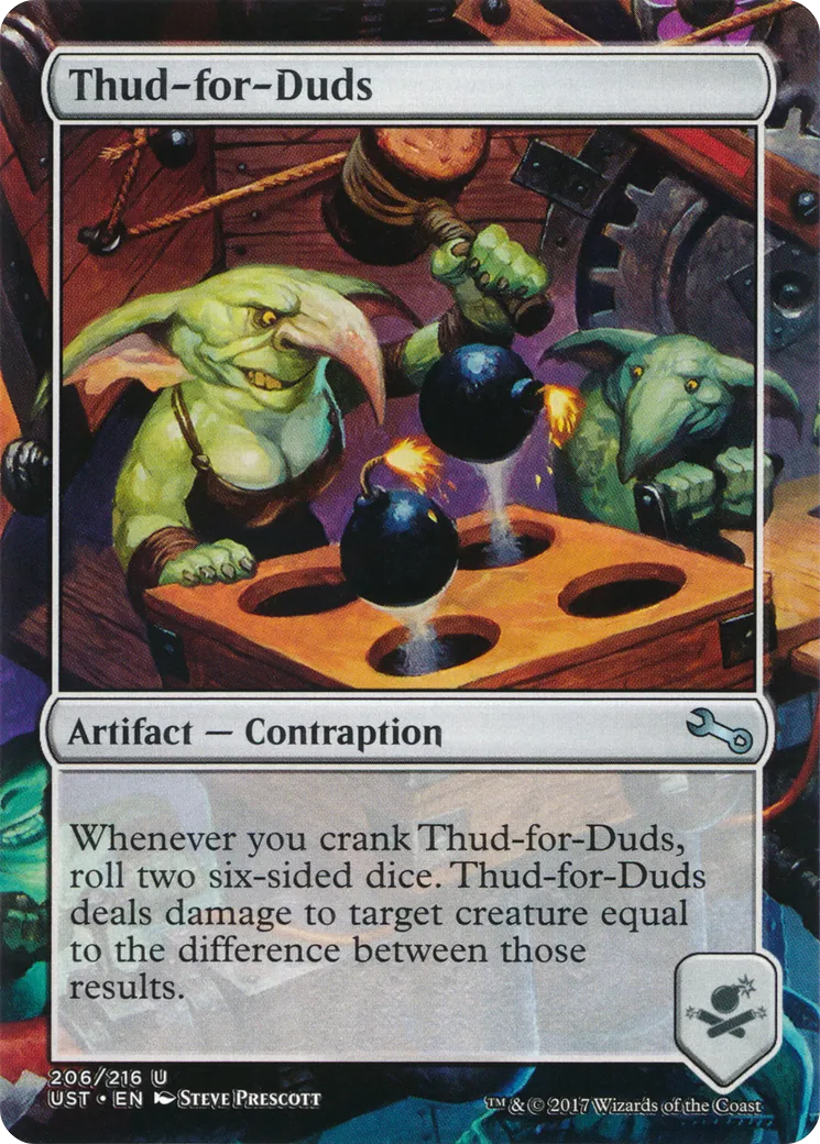 Thud-for-Duds — Unstable — Magic: The Gathering