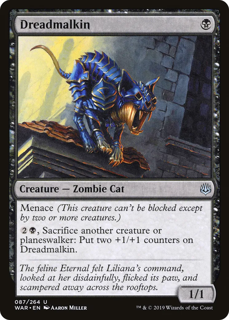 Dreadmalkin — War of the Spark — Magic: The Gathering