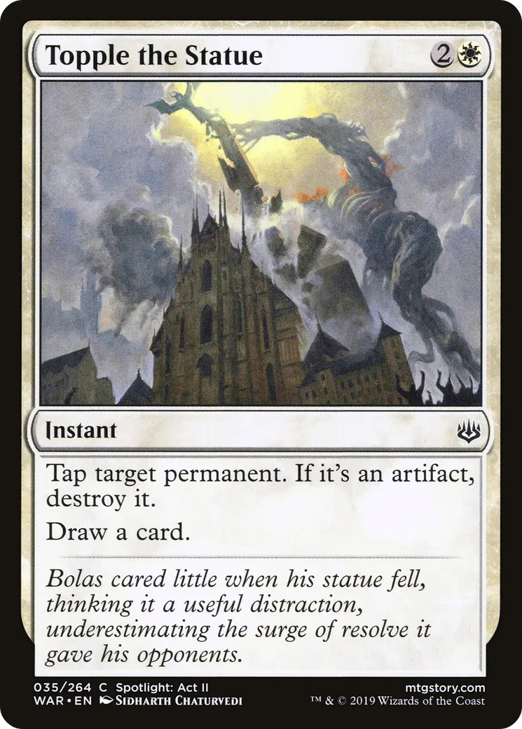 Topple the Statue — War of the Spark — Magic: The Gathering