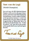 Product image for Tom van de Logt Bio (2001)