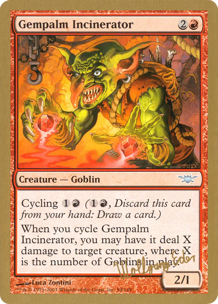 Gempalm Incinerator — World Championship Decks 2003 — Magic: The Gathering