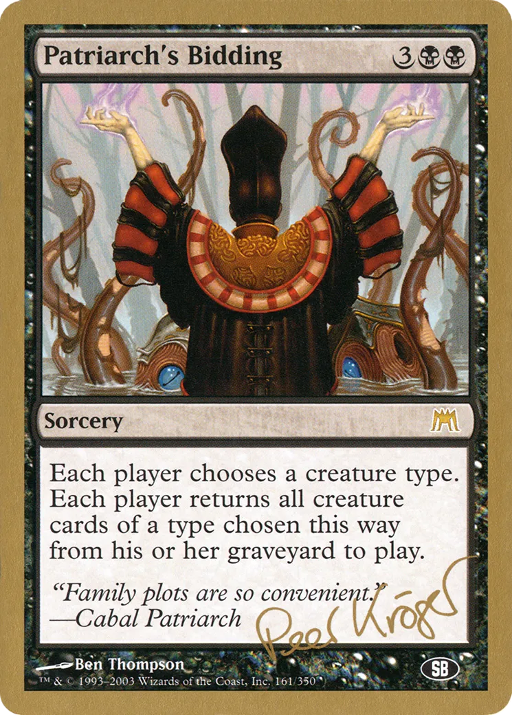 Patriarch's Bidding from World Championship Decks 2003 - Magic: The Gathering