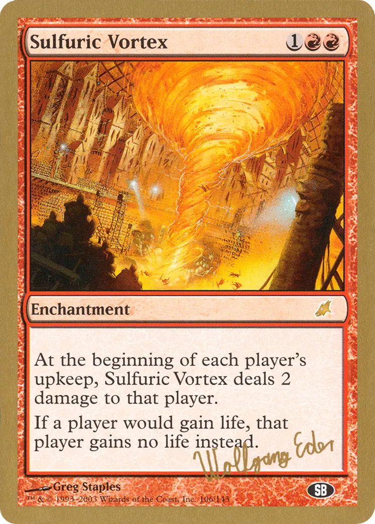 Sulfuric Vortex — World Championship Decks 2003 — Magic: The Gathering