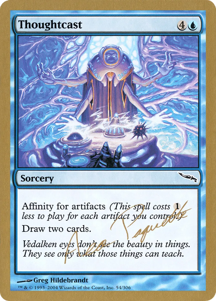 Thoughtcast — World Championship Decks 2004 — Magic: The Gathering