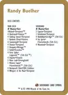 Product image for Randy Buehler Decklist