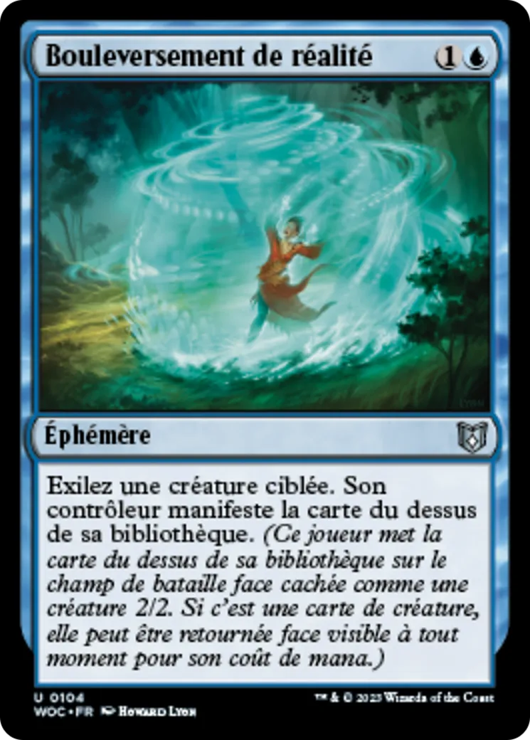 Bouleversement de réalité — Wilds of Eldraine Commander — Magic: The Gathering
