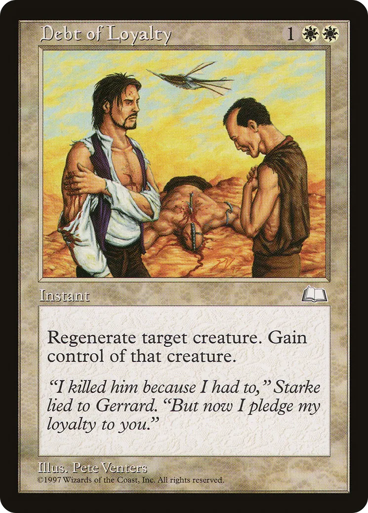 Dette de loyauté — Weatherlight — Magic: The Gathering