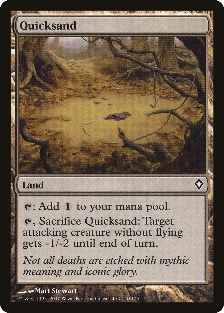 Quicksand — Worldwake — Magic: The Gathering