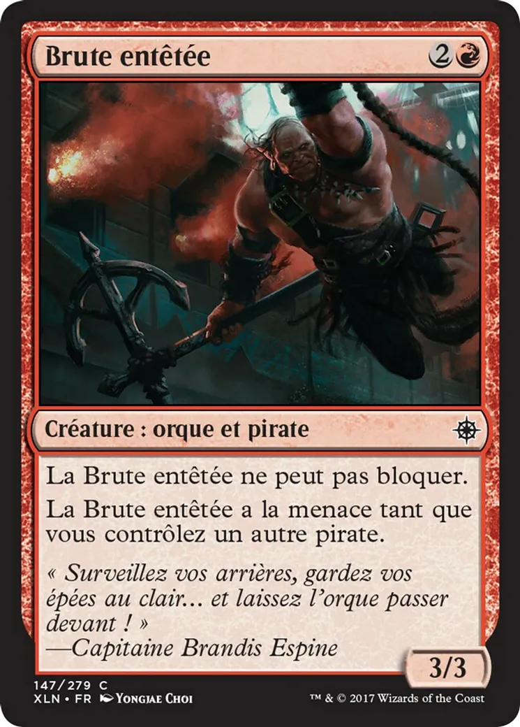 Brute entêtée — Ixalan — Magic: The Gathering