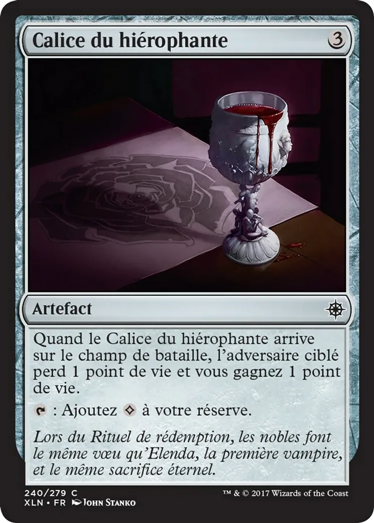 Calice du hiérophante — Ixalan — Magic: The Gathering