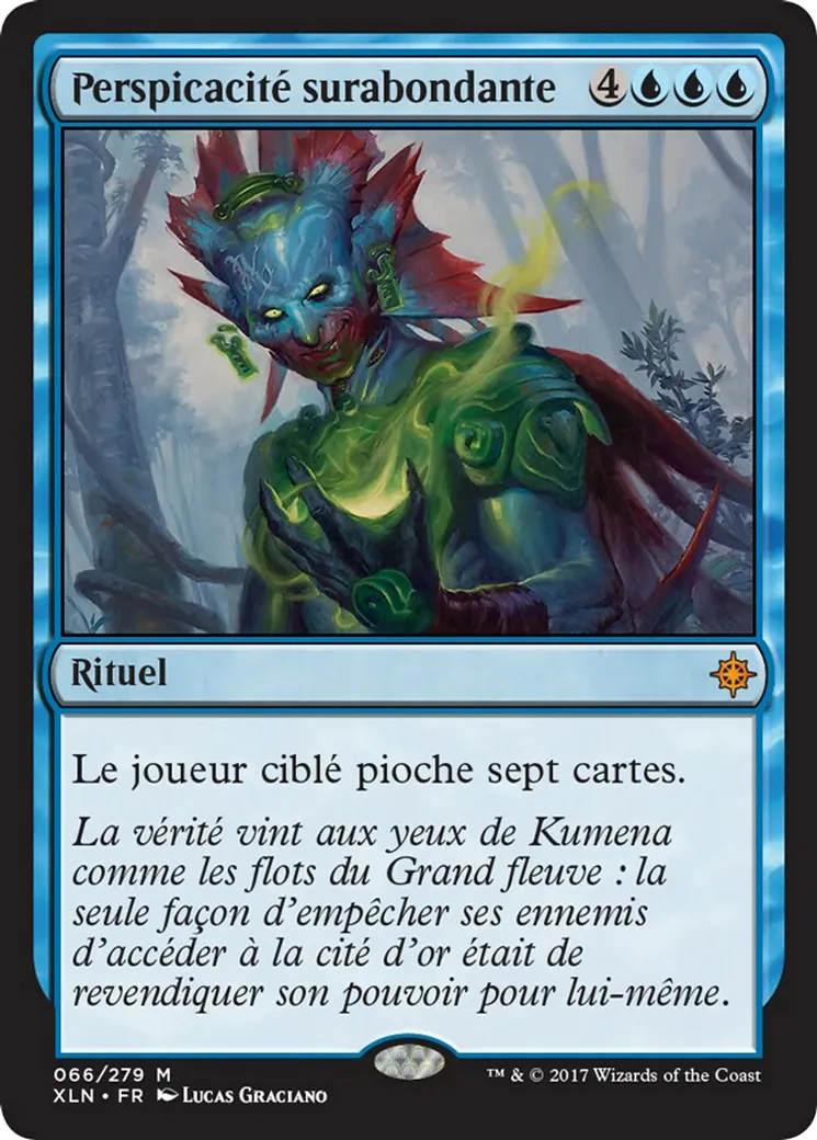 Perspicacité surabondante — Ixalan — Magic: The Gathering
