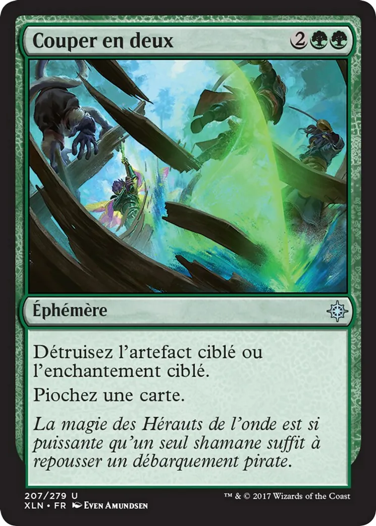 Couper en deux — Ixalan — Magic: The Gathering