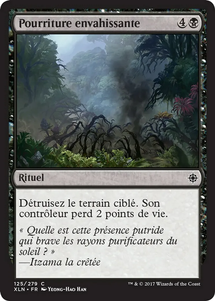 Pourriture envahissante — Ixalan — Magic: The Gathering