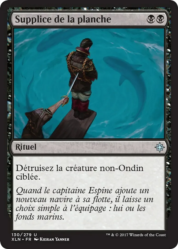 Supplice de la planche — Ixalan — Magic: The Gathering