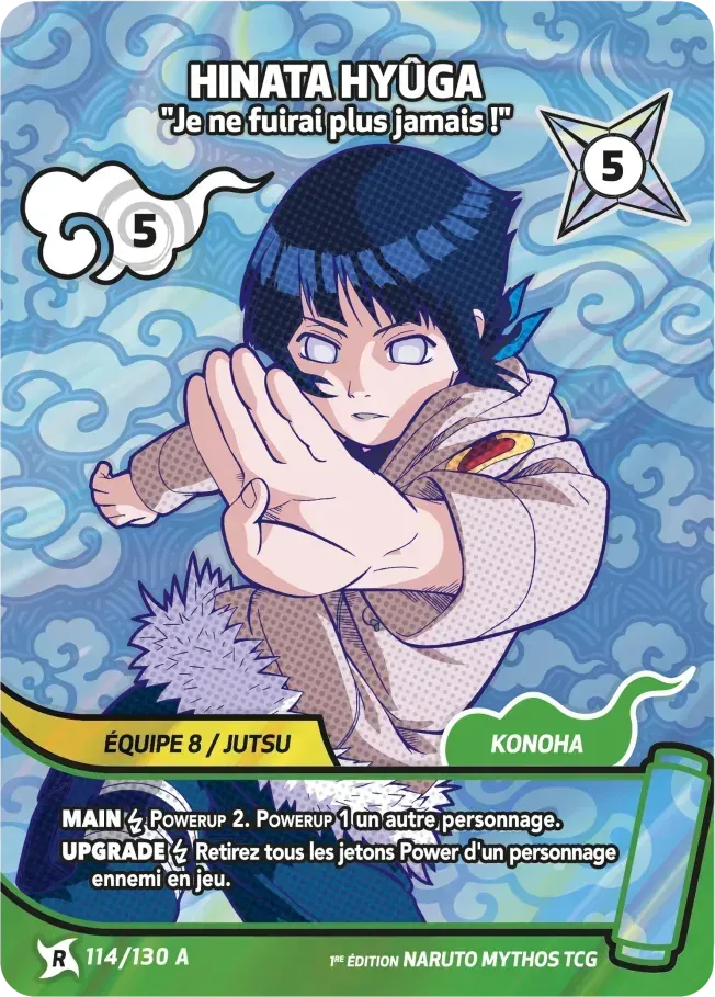 Hinata Hyûga - Je ne fuirai plus jamais ! — Konoha Shidō (2nd Edition) — Naruto Mythos TCG