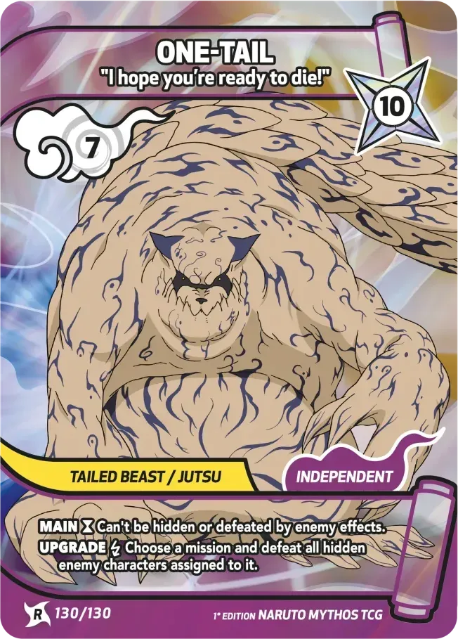 One-Tail - I hope you’re ready to die! from Konoha Shidō (2nd Edition) - Naruto Mythos TCG