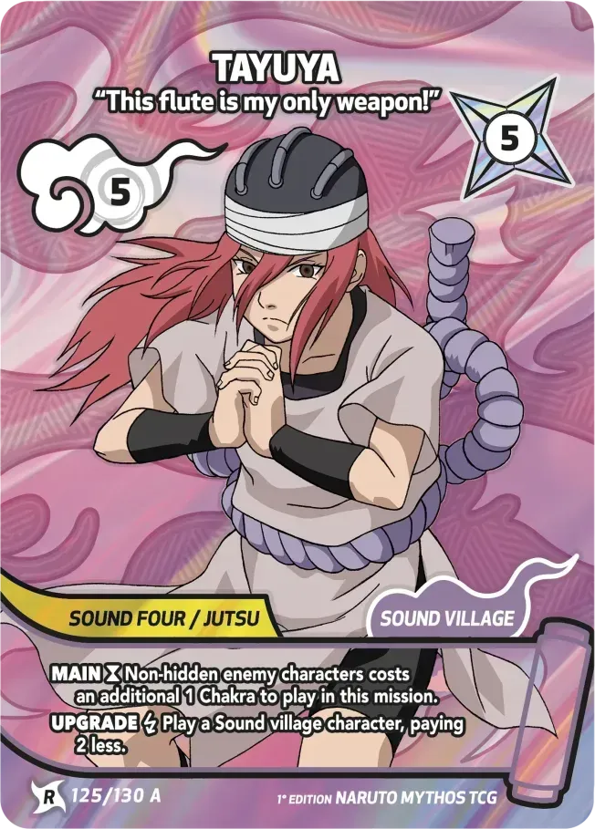 Tayuya - “This flute is my only weapon!” — Konoha Shidō (2nd Edition) — Naruto Mythos TCG