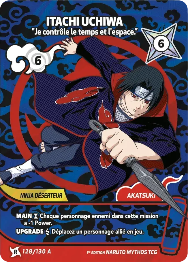 Itachi Uchiwa - Je controle le temps et l'espace. — Konoha Shidō — Naruto Mythos TCG
