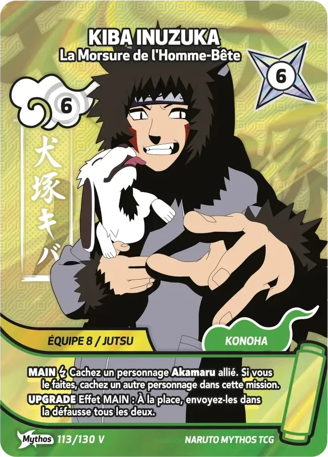 Kiba Inuzuka - La Morsure de l'Homme-Bête — Konoha Shidō Promos — Naruto Mythos TCG