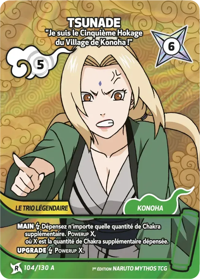 Tsunade - Je suis le cinquième Hokage du Village de Konoha ! from Konoha Shidō - Naruto Mythos TCG