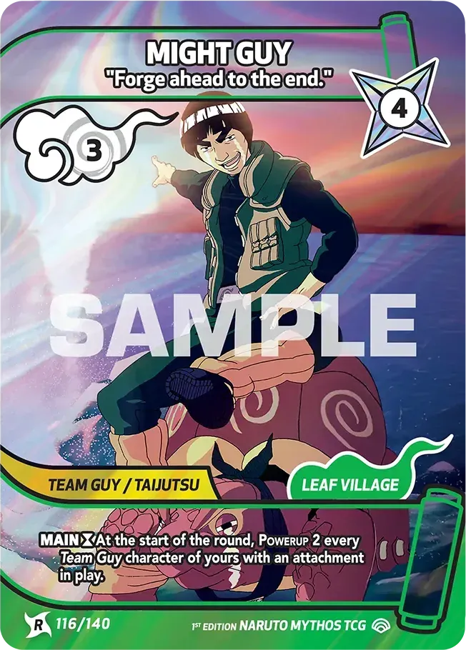 Might Guy - "Forge ahead to the end." from Shinobi Shiren - Naruto Mythos TCG