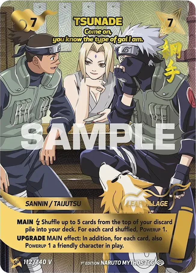 Tsunade - "Come on, you know the type of gal I am." from Shinobi Shiren - Naruto Mythos TCG