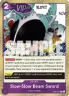 Product image for Slow-Slow Beam Sword (Judge Pack Vol. 6)