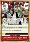 Product image for Come On!! We'll Fight You!!