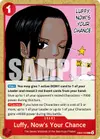 Product image for Luffy, Now's Your Chance